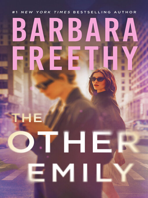 Title details for The Other Emily by Barbara Freethy - Available